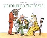 Victor Hugo s'est �gar�