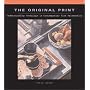 The Original Print: Understanding Technique in Contemporary Fine Printmaking