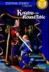 Knights of the Round Table (A Stepping Stone Book)