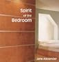 Spirit of the Bedroom (Spirit of the Home)