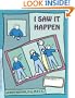 I Saw It Happen: A Child's Workbook About Witnessing Violence