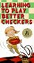 Learning to Play Better Checkers [VHS]