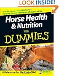 Horse Health & Nutrition For Dummies