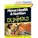 Horse Health & Nutrition For Dummies
