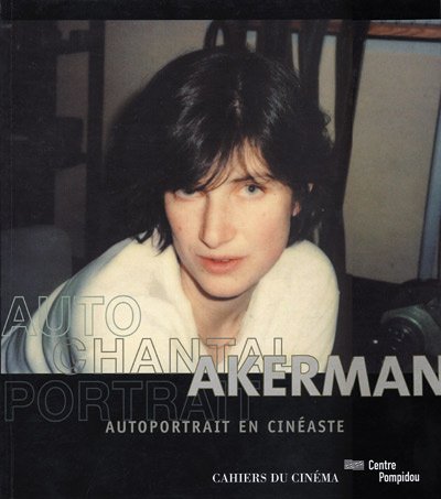 Autoportrait en cinéaste : Chantal Akerman (1 livre + 1 DVD) francais Autoportrait en cinéaste : Chantal Akerman (1 livre + 1 DVD) francais