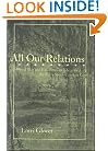 All Our Relations: Blood Ties and Emotional Bonds among the Early South Carolina Gentry (Gender Relations in the American Experience)