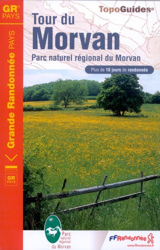 City Travel Guides Discounted  Used : Tour du Morvan : Les grands lacs