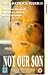 DVD : Not Our Son [UK IMPORT]