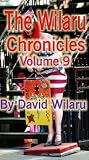 The Wilaru Chronicles -- Volume 9