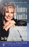 Tammy Wynette: A Daughter Recalls her Mother`s Tragic Life and Death