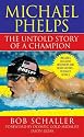 Michael Phelps: The Untold Story of a Champion