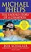 Michael Phelps: The Untold Story of a Champion