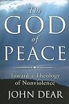 The God of Peace: Toward a Theology of Nonviolence