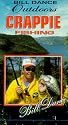 Bill Dance Outdoors: Crappie Fishing [VHS]