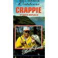 Bill Dance Outdoors: Crappie Fishing [VHS] by 