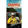 Bill Dance Outdoors: Crappie Fishing [VHS]