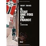 Il �tait une fois en France, Tome 2 : Le Vol noir des Corbeauxpar Fabien Nury