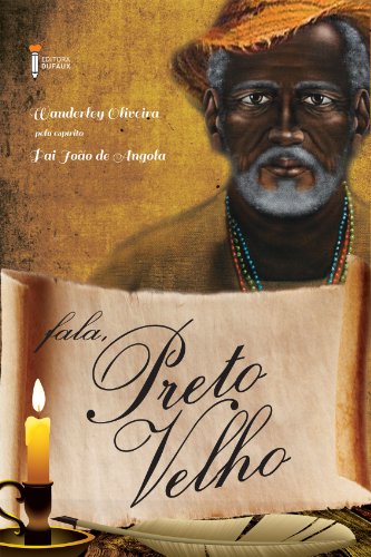 Fala, preto-velho: 1 (Portuguese Edition)