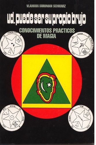 USTED PUEDE SER SU PROPIO BRUJO (Spanish Edition)