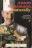 Anton Mosimann - naturally!