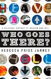 Who Goes There?: A Cultural History of Heaven and Hell