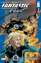 Ultimate Fantastic Four: Devils v. 8 (Ultimate Fantastic Four (Graphic Novels))