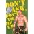 Don't Ask, Don't Tie Me Up: Military BDSM Fantasies