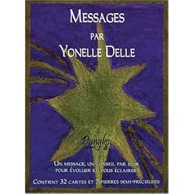 Messages par Yonelle Delle (Coffret 32 C. + 7 Pierres semi-pr�cieuses)