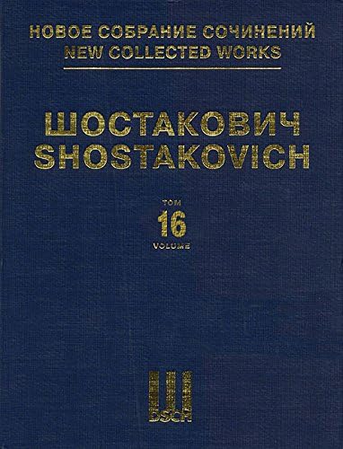 Symphony No. 1, Op. 10: New Collected Works of Dmitri Shostakovich - Volume 16