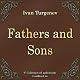 Otcy i deti [Fathers and Sons]