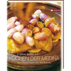 K�chen der Medina: Familienrezepte aus Nordafrika