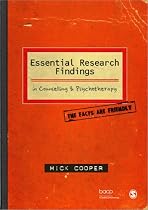 Essential Research Findings in Counselling and Psychotherapy: The Facts are Friendly