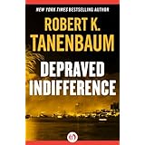 depraved indifference the butch karp and marlene ciampi series book 2