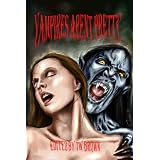Vampires Aren't Pretty