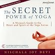 The Secret Power of Yoga 6 CD Set Audiobook