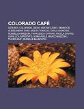 Colorado Cafè: Gem Boy, Colorado, Diego Abatantuono, Skiantos, Alessandro Siani, Melita Toniolo, Carla Signoris, Rossella Brescia (Italian Edition)