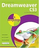 Dreamweaver CS3 in Easy Steps: For Windows and Mac (In Easy Steps) Nick Vandome