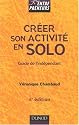 Créer son activité en solo : Guide de l'indépendant