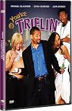You`re Triflin