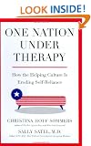 One Nation Under Therapy: How the Helping Culture Is Eroding Self-Reliance