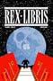 Rex Libris - volume 1 - issue 3