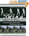 Swing Like a Pro: The Breakthrough Scientific Method of Perfecting Your Golf Swing