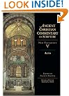 Acts (Ancient Christian Commentary on Scripture)