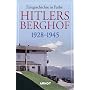 Hitlers Berghof 1928-1945: Zeitgeschichte in Farbe (Hitler's Berghof 1928-1945: Daily Activities in Color)