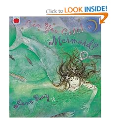 Can You Catch a Mermaid?