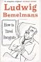 How to Travel Incognito (Prion Humour Classics)