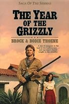 The Year of the Grizzly (Saga of the Sierras)