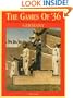 The Games of '36 : A Pictorial History of the 1936 Olympic Games in Germany
