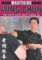 Mastering Wing Chun