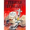 Pierre Tombal Tome 3 : Mort aux dents